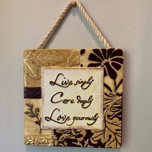 "Live simply, Care deeply, Love generously" Ceramic Tile Wall Hanging Plaque